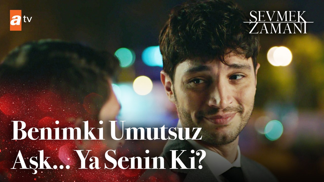 Aynı Kadına Aşık İki Adam Dertleşmesi Sevmek Zamanı 3. Bölüm