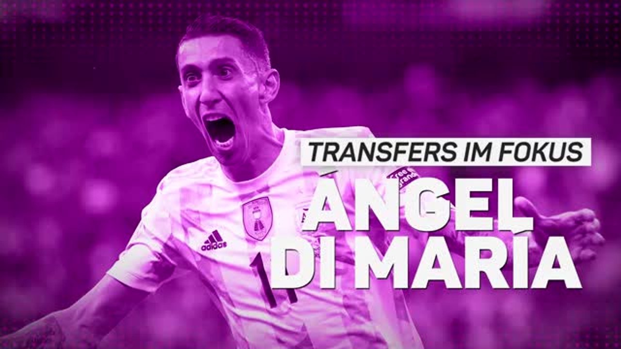 Transfers im fokus: angel di maría