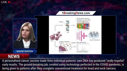 A personalised cancer vaccine made from individual patients' own DNA has produced "really hope - 1br