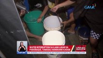 Water interruption sa ilang lugar sa Parañaque, tumagal hanggang kagabi | UB