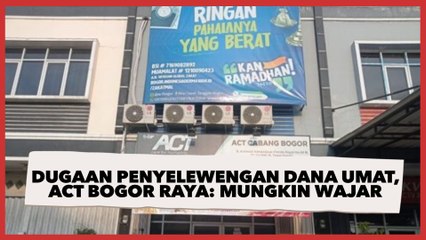 Kasus Dugaan Penyelewengan Dana Umat, ACT Bogor Raya: Mungkin Wajar, Enggak di Mana-mana Sih