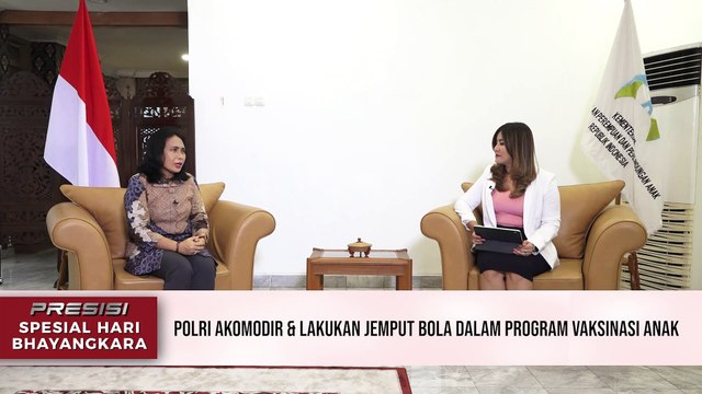 Dialog Presisi Spesial Bhayangkara ke-76 Bersama Bintang Puspayoga -Menteri PPPA RI : Polri Akomodir & Lakukan Jemput Bola Dalam Program Vaksin Anak