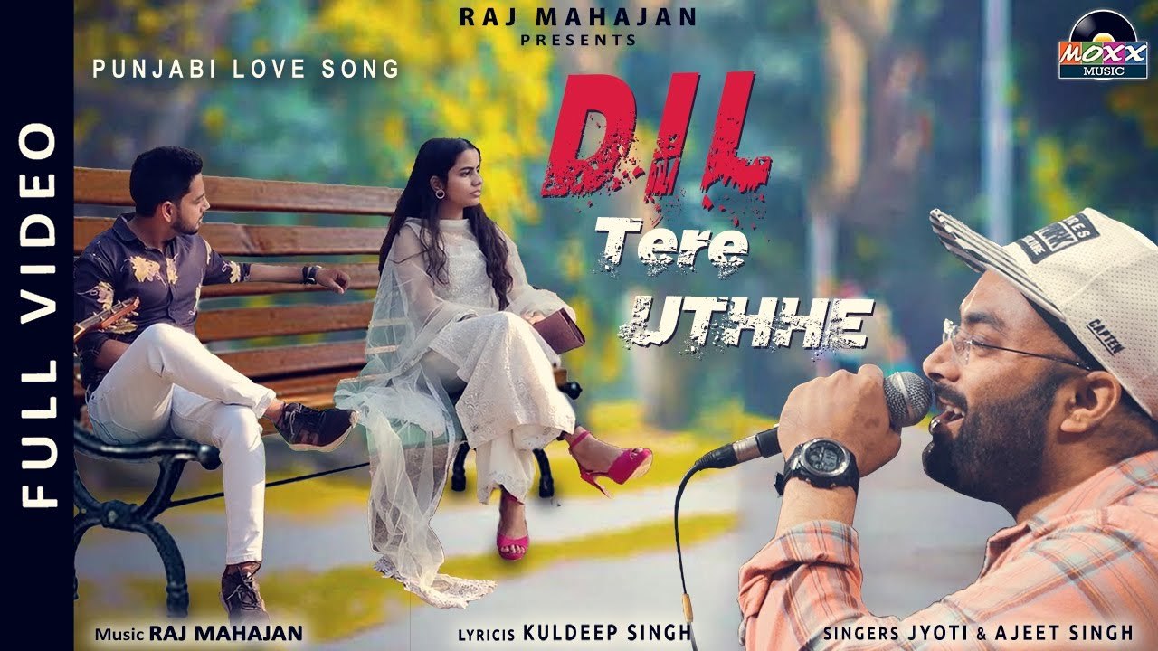 Dil Tere Uthhe | Full Video Love Song | Latest Punjabi Love Song