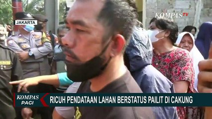 Sempat Ricuh, Warga Cakung Tolak Pendataan Lahan Berstatus Pailit!