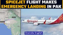 SpiceJet flight from Delhi makes emergency landing in Pakistan | Oneindia news *BreakingNews
