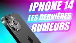 iPhone 14 : Prix, fiche technique, date de sortie, nouveautés… Le point rumeurs.