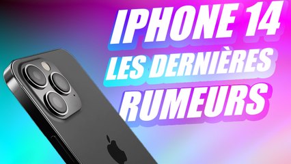 iPhone 14 : Prix, fiche technique, date de sortie, nouveautés… Le point rumeurs.