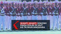 Wanti-Wanti Jokowi pada Polri di HUT ke-76 Bhayangkara: Rakyat Menilai Polri!