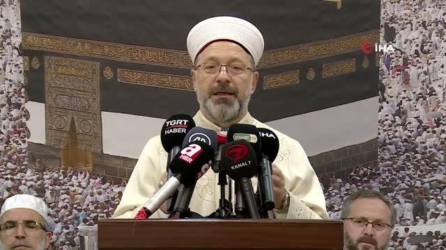 Diyanet İşleri Başkanı Erbaş: Hac ibadeti, islamın temel ilke ve değerlerini hem teorik hem de pratik olarak öğreten bir okuldur dedi.
