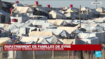 Rapatriement de familles françaises de Syrie : "Le tour de ma fille viendra"