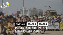 Teaser / Présentation - Étape 4 / Stage 4 - #TDF2022