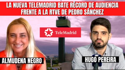 La nueva Telemadrid bate récord de audiencias frente a la RTVE de Sánchez