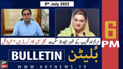 ARY News Bulletin | 6 PM | 5th July 2022