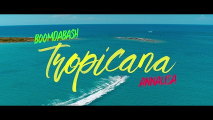 Boomdabash - Tropicana