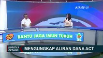 Mengungkap Aliran Dana ACT, Pengamat: Temuan PPATK Harus Dianalisa Densus 88