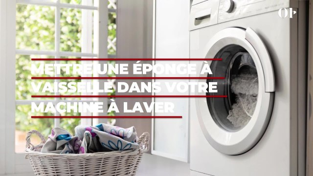 Mettre une éponge à vaisselle dans votre machine à laver règlerait ce problème courant