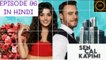 Sen Cal Kapımı Episode 96 Part 1 in Hindi and Urdu Dubbed - Love is in the Air Episode 96 in Hindi and Urdu - Hande Erçel - Kerem Bürsin