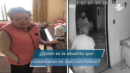 ¿Quién es la abuelita que violentaron en San Luis Potosí?