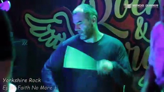 20190713 Yorkshire Rock - Epic ( Faith No More )