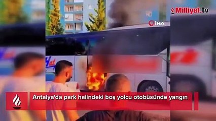 Antalya'da park halindeki boş yolcu otobüsünde yangın