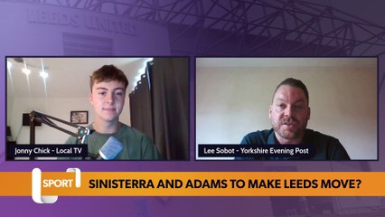 Leeds United transfer latest: Sinisterra and Adams