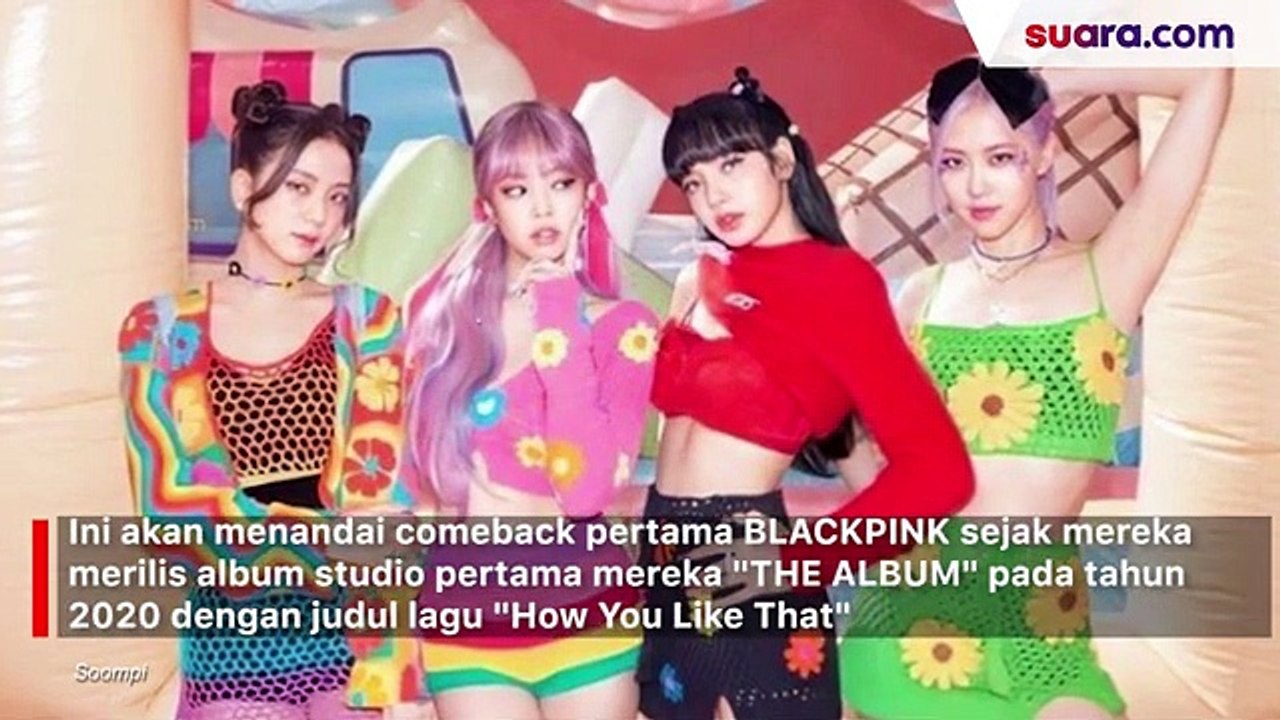 Agustus Ini, BLACKPINK Siapkan Tur Dunia Skala Besar