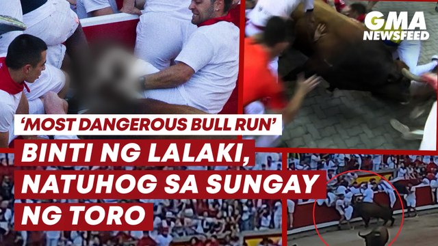 Binti ng lalaki, natuhog ng toro sa Pamplona bull run | GMA News Feed