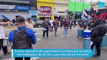 Fuerte operativo de seguridad en La Plata por la visita del Embajador de EE UU y una marcha en el Centro