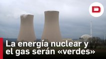 El Parlamento Europeo aprueba que la energía nuclear y el gas se consideren «verdes»