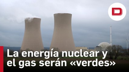 El Parlamento Europeo aprueba que la energía nuclear y el gas se consideren «verdes»