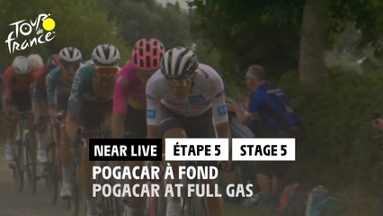 Pogacar à fond / Pogacar at full gas - Étape 5 / Stage 5 - #TDF2022