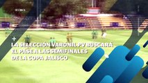 La selección varonil busca el pase a semifinales de la Copa Jalisco | CPS Noticias Puerto Vallarta