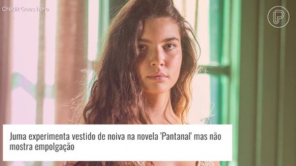 Novela 'Pantanal': Juma mostra desânimo ao experimentar vestido de noiva. Veja fotos!