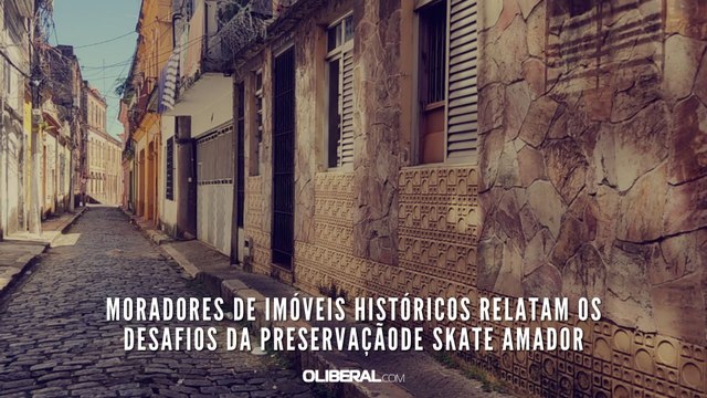 Moradores de imóveis históricos relatam os desafios da preservação