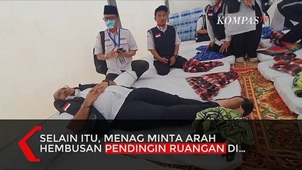 Download Video: Jelang Wukuf, Menag Yaqut Cholil Qoumas Tinjau Kesiapan Fasilitas Jemaah Haji di Mina