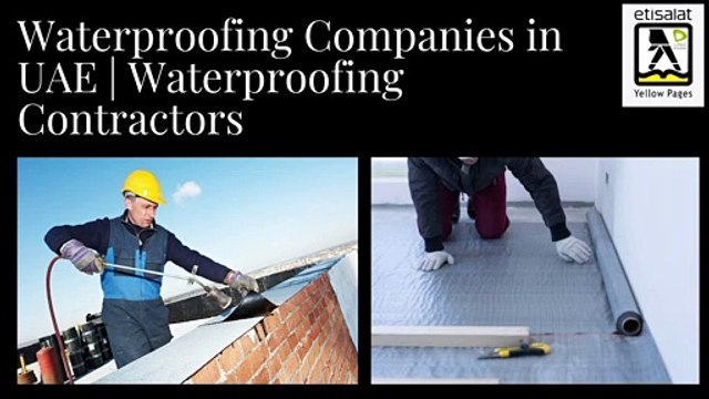 Waterproofing Companies in UAE | Waterproofing Contractors