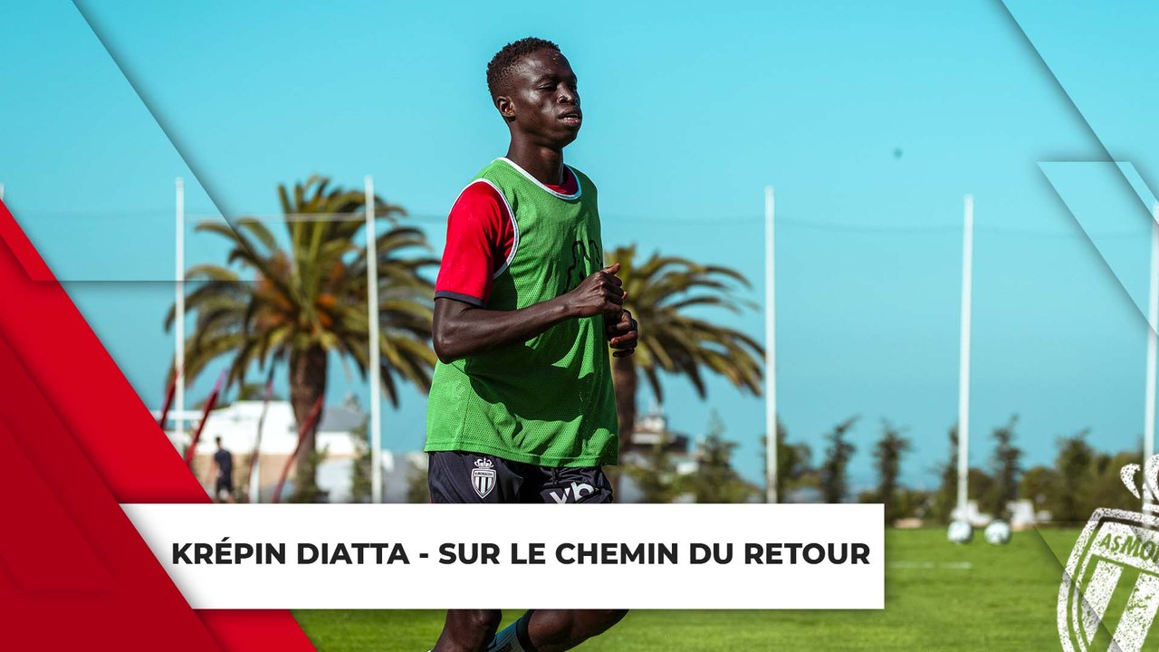 KRÉPIN DIATTA : SUR LE CHEMIN DU RETOUR - AS MONACO