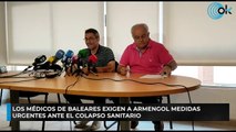 Los médicos de Baleares exigen a Armengol medidas urgentes ante el colapso sanitario