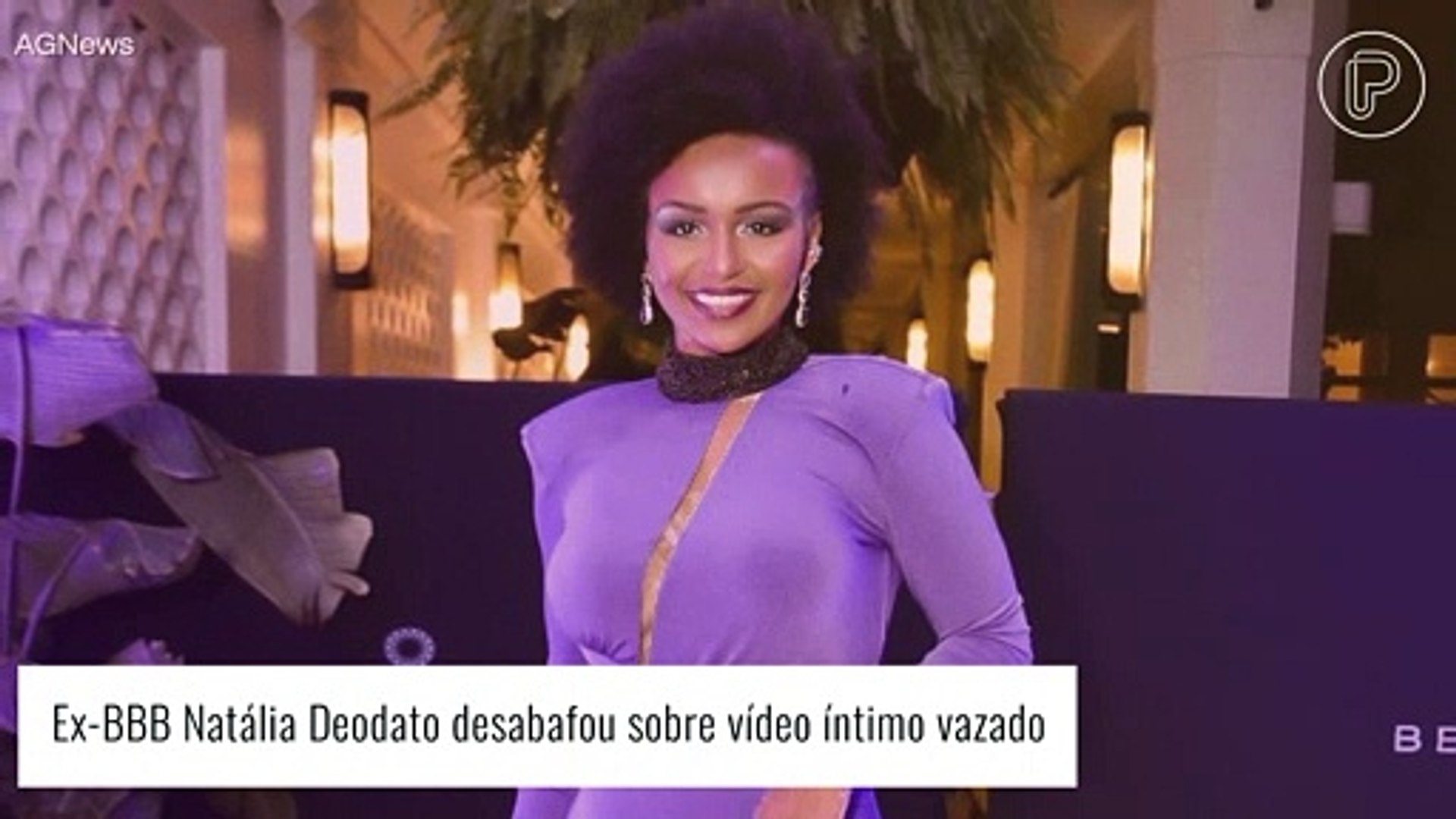 Ex-BBB Natália Deodato revela crises de pânico após ter vídeo íntimo vazado: 'Precisei de ajuda