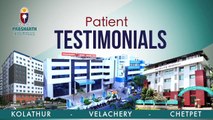 Patient Experience in Hospital _ Prashanth Hospital _ Patient Testimonial _ Multispeciality Hospital