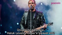 Üniversite öğrencisi, Haluk Levent'i Cimer'e şikayet etti!