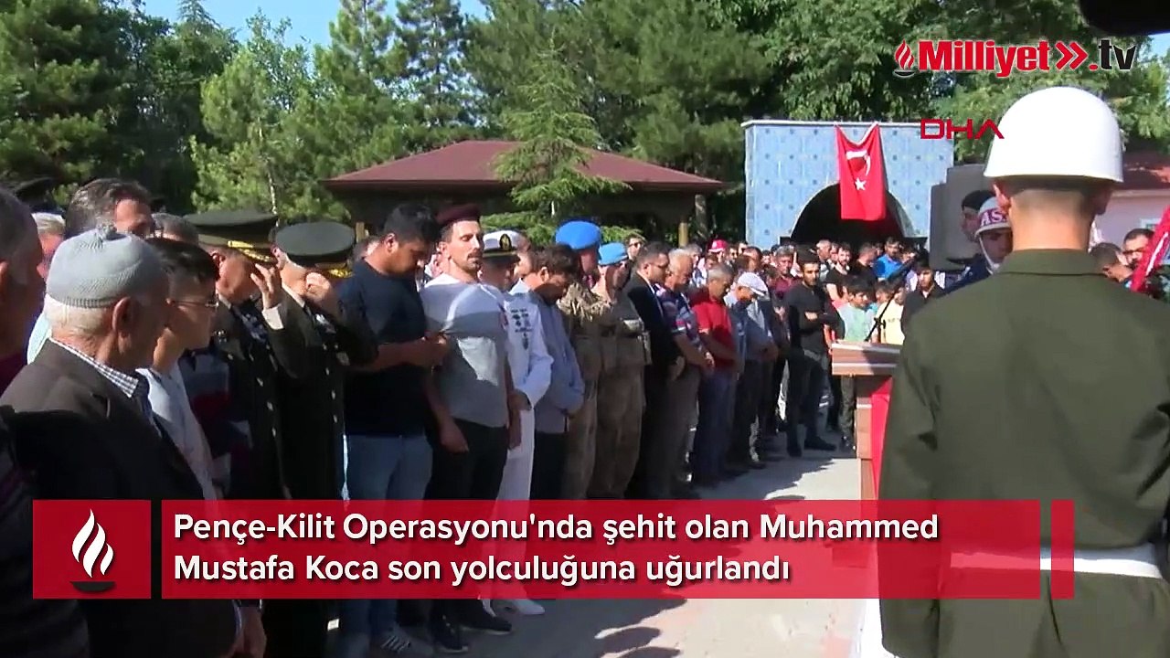 Pençe-Kilit Operasyonu'nda şehidi Muhammed Mustafa Koca son yolculuğuna uğurlandı