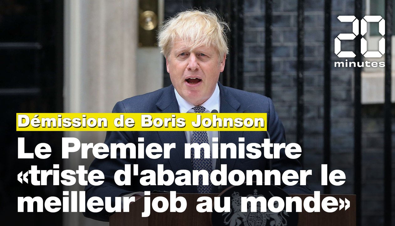 Démission de Boris Johnson : Le Premier ministre se dit «triste d'abandonner le meilleur job au monde»