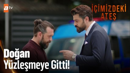Bana gerçekleri söyle! - İçimizdeki Ateş 3. Bölüm