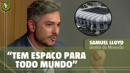 Mineirão x Arena MRV: Lloyd projeta disputa