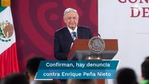 “No fabricaremos delitos”, dice AMLO tras darse a conocer denuncia contra Peña Nieto