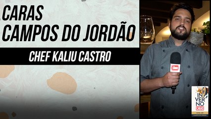 CHEF KALIU CASTRO APRESENTA MENU ESPECIAL | CARAS INVERNO (2022)
