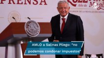 AMLO: Se revisa adeudo fiscal de Salinas Pliego, pero si hay algo injusto se repondrá proceso