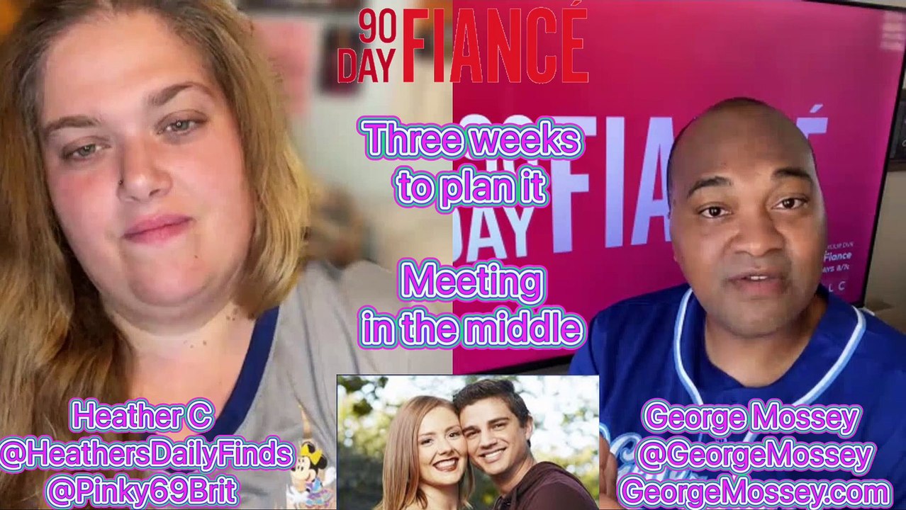 90 day fiance OG S9EP12 #podcast with Host George Mossey & Heather C! Part 2 #90dayfiance #news