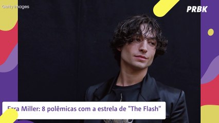 Ezra Miller: 8 polêmicas com a estrela de "The Flash"